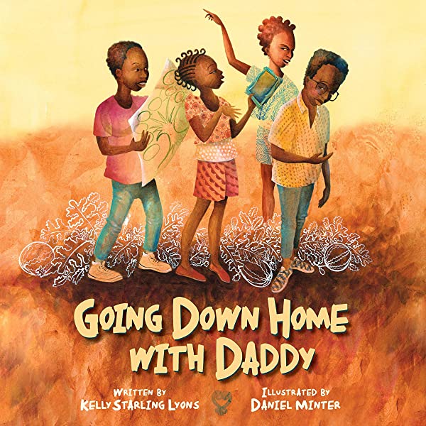 Lyons, Kelly Starling - Going Down Home with Daddy